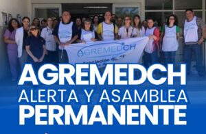 AGREMEDCh en alerta y asamblea permanente